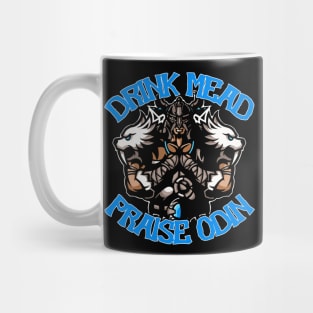 Drink Mead! Praise Odin! Mug